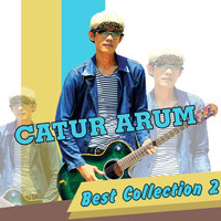 Catur Arum - Best Collection 2