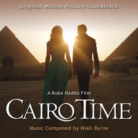 Niall Byrne - Cairo Time (Original Motion Picture Soundtrack)