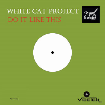 White Cat Project - Do It Like This