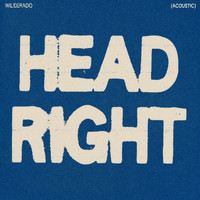 Wilderado - Head Right (Acoustic)