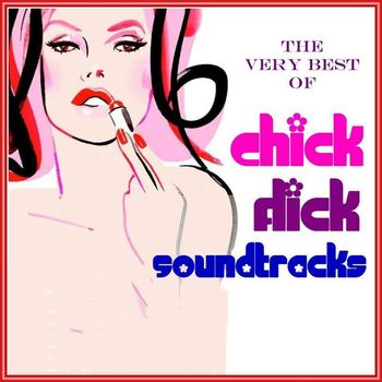 Various Artists - The Very Best Of Chick Flick Soundtracks