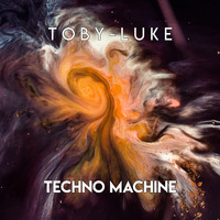 Toby Luke - Techno Machine