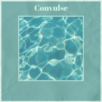 Various Artists - Convulse
