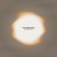 Wilderado - Sorrow
