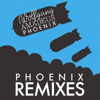 Phoenix - Wolfgang Amadeus Phoenix (Remix Collection)