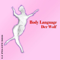 Der Wolf - Body Language
