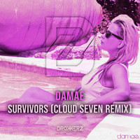 Damae - Survivors (Cloud Seven Remix)