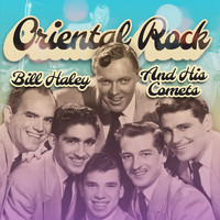 Bill Haley & His Comets - Oriental Rock