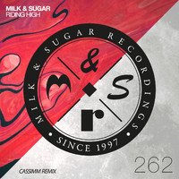 Milk & Sugar - Riding High (CASSIMM Remix)