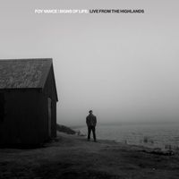 Foy Vance - Signs of Life: Live From The Highlands