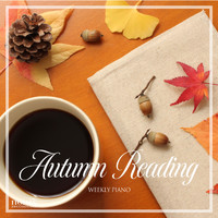 Weekly Piano - Autumn Reading