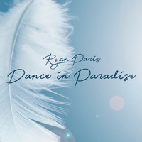 Ryan Paris - Dance in Paradise