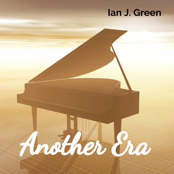 Ian J. Green - Another Era