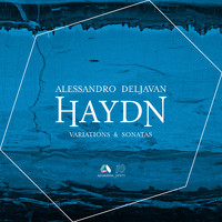 Alessandro Deljavan - Haydn: Sonatas & Variations