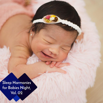 Various Artists - Sleep Harmonies for Babies Night, Vol. 02