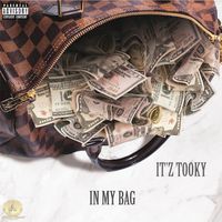 It'z Tooky - In my bag (Explicit)