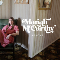Mariah McCarthy - At Home