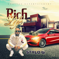 Stylo G - Rich Life