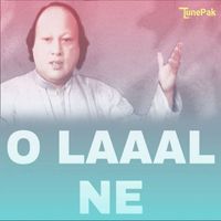 Nusrat Fateh Ali Khan - O Laaal Ne