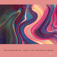 Matt Gadwick - Instrumental Jazz for Entertaining, Part 1