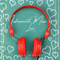 Jason Morings - Instrumental Music to Love