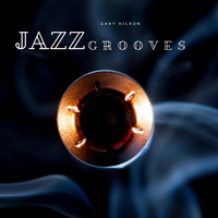 Gary Hilron - Jazz Grooves
