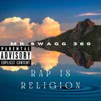 MR SWAGG 360 - Rap is Religion