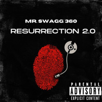 MR SWAGG 360 - Resurrection 2.0