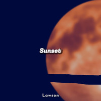 Lawson - Sunset