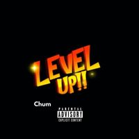 Chum - Level Up