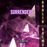 Goblin Hulms - Surrenders