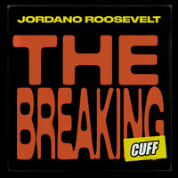 Jordano Roosevelt - The Breaking