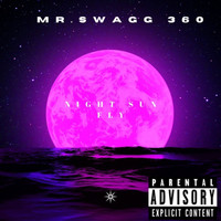MR SWAGG 360 - Night Sun Fly