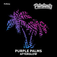 Purple Palms - Afterglow
