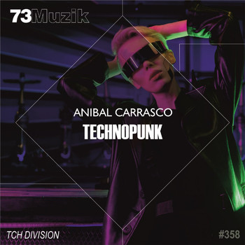 Anibal Carrasco - TechnoPunk EP