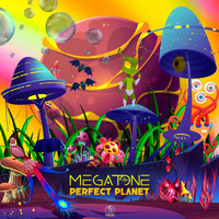 Megatone - Perfect Planet