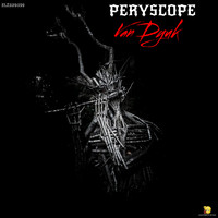 Van Dyuk - Peryscope