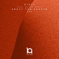 Kiksu - About the Groove