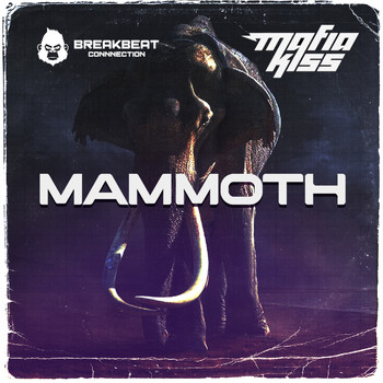 Mafia Kiss - Mammoth