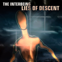 The Interbeing - Lies of Descent