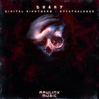 Dhany - Digital Nightmare / Hypothalamus