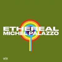 Michel Palazzo - Ethereal