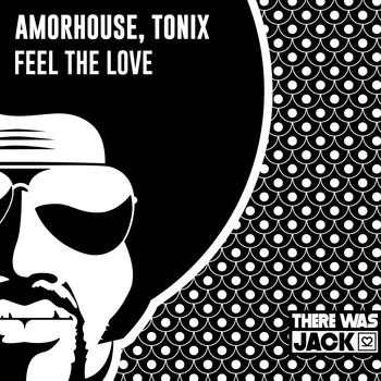 Amorhouse, Tonix - Feel The Love