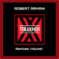 Robert Armani - Remixes, Vol. 1