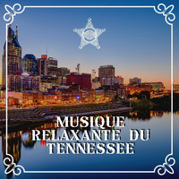 Ouest Country Musique - Musique relaxante du tennessee