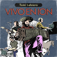 Tomi Lebrero - Vivo en Ion