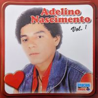 Adelino Nascimento - Vol.1