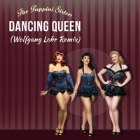 The Puppini Sisters & Wolfgang Lohr - Dancing Queen (Wolfgang Lohr Remix)