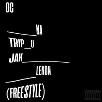 OC - NaTripuJakLenon (freestyle)