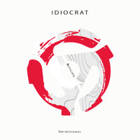 Idiocrat - Infinitesimal